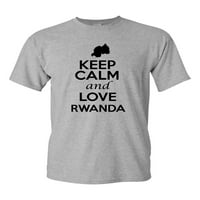 Ostanite mirni i volite zemlju Ruanda, domoljubna majica za odrasle